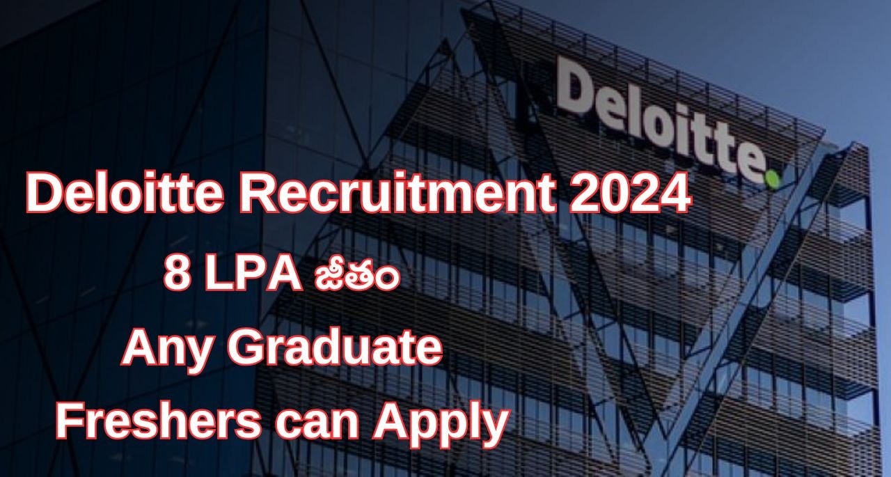 Deloitte Recruitment 2024