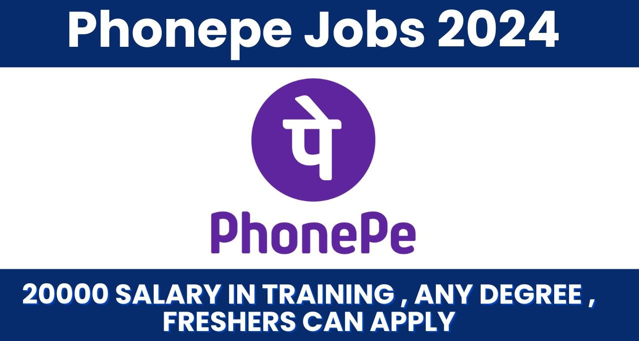 Phonepe Jobs 2024