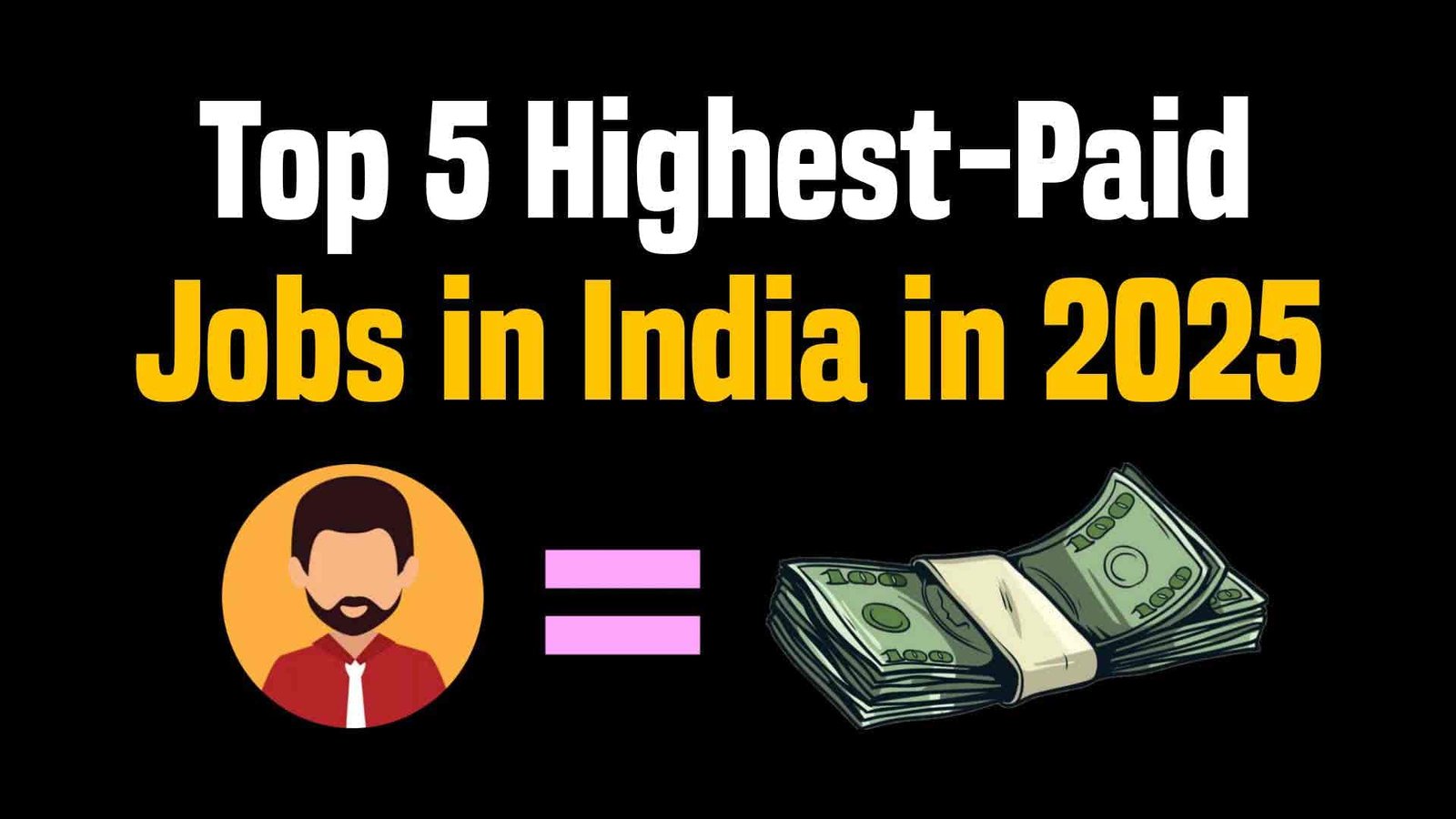 Highest Paid Jobs in India