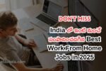 Work From Home Jobs 2025